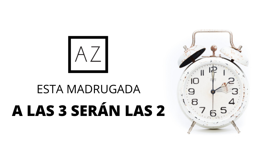 Esta madrugada a las 3 serán las 2
