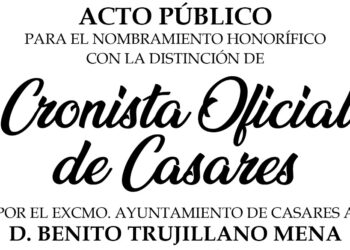 Casares celebra mañana el nombramiento de  Benito Trujillano Mena como Cronista Oficial