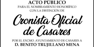 Casares celebra mañana el nombramiento de  Benito Trujillano Mena como Cronista Oficial