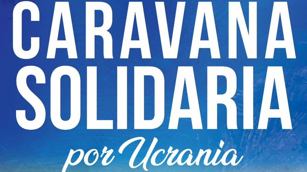 Una caravana solidaria por Ucrania parte de Secadero y Tesorillo para llevar ayuda humanitaria y traer refugiados