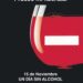 15 de noviembre Día Sin Alcohol para reflexionar sobre su consumo en nuestras vidas