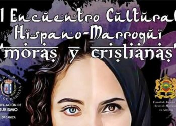 II ENCUENTRO CULTURAL HISPANO-MARROQUÍ «MORAS Y CRISTIANAS