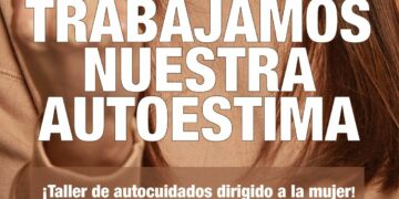 Talleres sobre la autoestima especialmente dirigido a mujeres en Casares