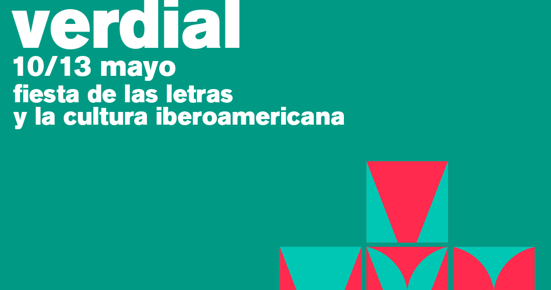 Festival Verdial, Fiesta de las Letras y de la Cultura Iberoamericana, con cuatro citas del 10 al 13 de mayo