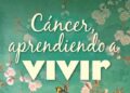 Raquel Marugán presenta en la Casa de Las Tejerinas su primer libro «Cáncer, aprendiendo a vivir»