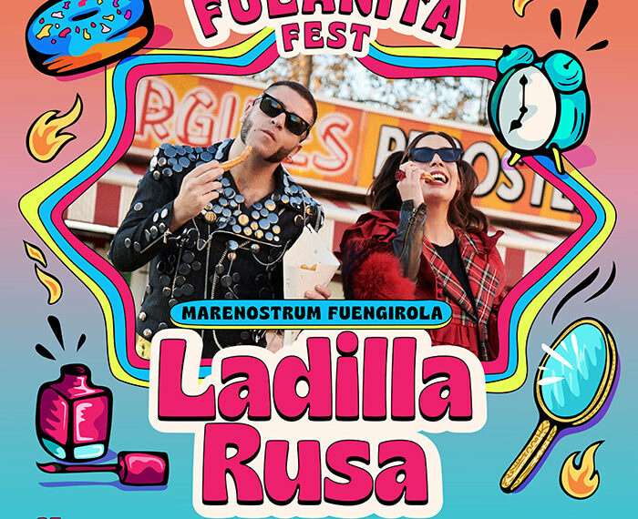 Fulanita Fest 2024 confirma a Ladilla Rusa para su tercera edición en Marenostrum Fuengirola