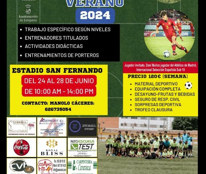 Estepona celebra la XI edición del Campus de Fútbol CDC Estadio Verano, con la participación del jugador del Atlético de Madrid Dani Muñoz
