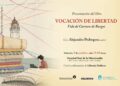 El escritor Alejandro Pedregosa presentará en el Hospital Real de la Misericordia su libro ‘Vocación de libertad’