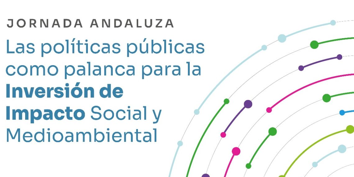 La Diputación y el Ayuntamiento celebran una jornada pionera para el diálogo sobre políticas públicas como palanca de la inversión responsable en Andalucía