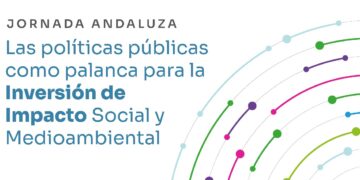 La Diputación y el Ayuntamiento celebran una jornada pionera para el diálogo sobre políticas públicas como palanca de la inversión responsable en Andalucía