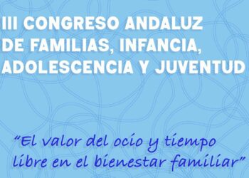 Mijas será sede del III Congreso Andaluz de Familias, centrado en el ocio como herramienta de inclusión y bienestar