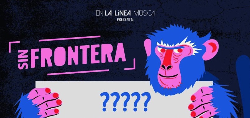 En La Línea Música presenta Sin Frontera, un festival que acogerá los directos de Ultraligera, Ginebras, Sexy Zebras y Juancasupersub DJ Set