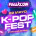 FreakCon anuncia K-Pop Fest, una jornada dedicada al fenómeno coreano con motivo del décimo aniversario
