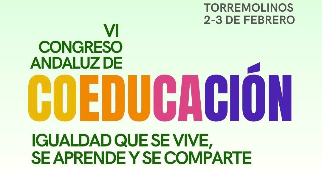 Más de un millar de personas se inscriben en el VI Congreso Andaluz de Coeducación que promueve la igualdad real de niñas y niños desde la infancia