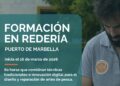 La Noria impulsa la revitalización del oficio de redería con una formación gratuita en el Puerto de Marbella