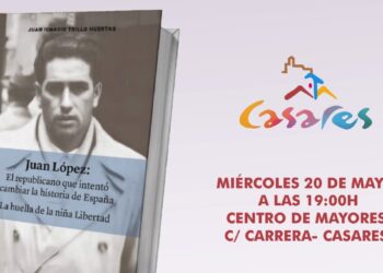 Presentación en Casares del libro “Juan López. El republicano que intentó cambiar la historia de España La huella de la niña Libertad