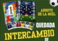 Organizan una quedada para el intercambio de cromos en el Arroyo de la Miel